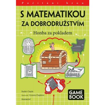 S matematikou za dobrodružstvím - Honba za pokladem - Radek Chajda – Hledejceny.cz