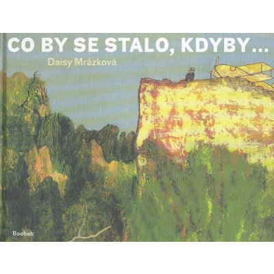 Co by se stalo, kdyby... – Hledejceny.cz