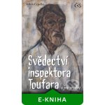 Svědectví inspektora Toufara /a jiné povídky/ - Miloň Čepelka – Hledejceny.cz