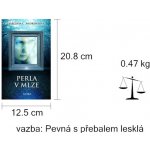 Perla v mlze – Hledejceny.cz
