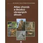 Atlas chorob a škůdců okrasných dřevin Christian Tomiczek – Hledejceny.cz