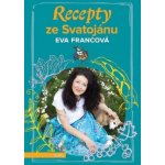 Recepty ze Svatojánu BOX - Eva Francová – Sleviste.cz