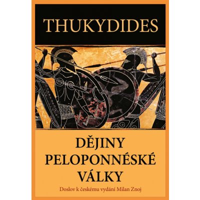 Dějiny peloponnéské války RYBKA Publishers - Michal Rybka – Sleviste.cz