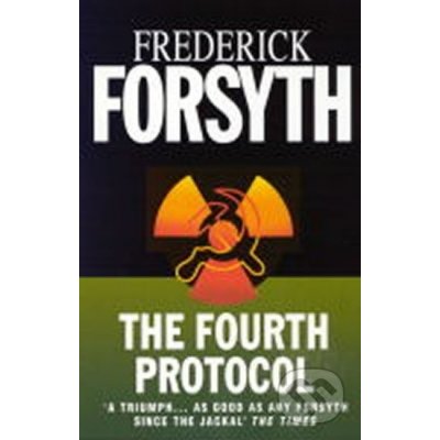 The Fourth Protocol - Frederick Forsyth – Zbozi.Blesk.cz