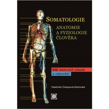 Somatologie Anatomie a fyziol. Člověka