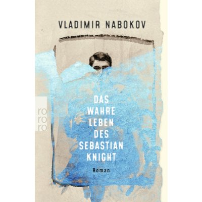 Das wahre Leben des Sebastian Knight Nabokov VladimirPaperback – Hledejceny.cz