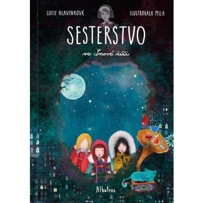 Sesterstvo ve Snové říši - Lucie Hlavinková