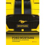 Ford Mustang - Alois Pavlůsek – Hledejceny.cz