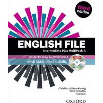 English File third edition Intermediate Plus MultiPACK A with Oxford Online Skills without CD-ROM - Christina Latham-Koenig
