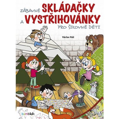 Zábavné skládačky a vystřihovánky pro šikovné děti – Zboží Dáma Zábavné skládačky a vystřihovánky pro šikovné děti – Zboží Dáma