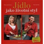 Jídlo jako životní styl – Hledejceny.cz