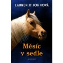 Měsíc v sedle - Lauren St Johnová, Tereza Vlášková