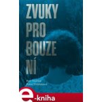 Zvuky probouzení - Petra Třešňáková, Petr Třešňák – Sleviste.cz