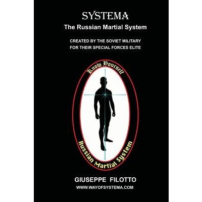 Systema: The Russian Martial System Filotto GiuseppePaperback – Zboží Dáma