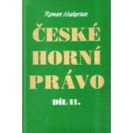 České horní právo díl. II – Hledejceny.cz