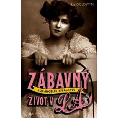 Zábavný život v L.A. – Zbozi.Blesk.cz