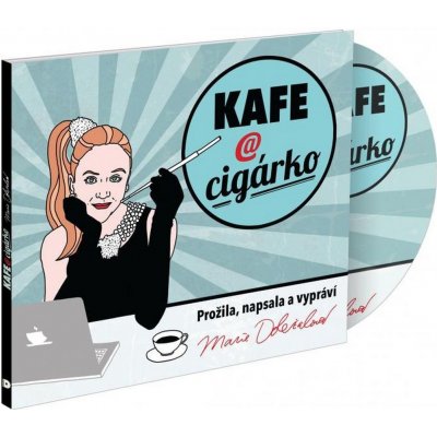 Kafe a cigárko - Marie Doležalová – Zboží Dáma