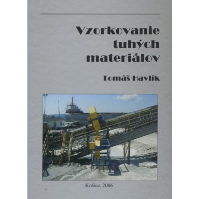 Vzorkovanie tuhých materiálov - Tomáš Havlík – Hledejceny.cz