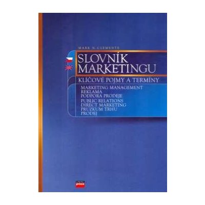 Slovník marketingu - Mark N. Clemente – Zbozi.Blesk.cz