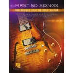 50 písní na kytaru s akordy a tabulaturou First 50 Songs You Should Play on Solo Guitar