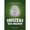 Mozek nad mozkem – Vladimír Beneš st.