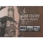 Jižní Čechy krásné i zrádné Jan Lakosil – Hledejceny.cz