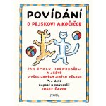 Povídání o pejskovi a kočičce - Čapek Josef – Hledejceny.cz