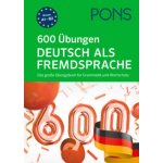 PONS 600 Übungen Deutsch als Fremdsprache