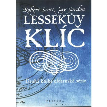 Lessekův klíč - Druhá kniha eldarnské série - Jay Gordon, Robert Scott