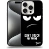 Pouzdro a kryt na mobilní telefon Apple Pouzdro Picasee ULTIMATE CASE MagSafe Apple iPhone 15 Pro - Don't Touch My Phone