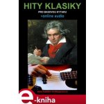Hity klasiky pro basovou kytaru +online audio - Zdeněk Šotola – Sleviste.cz