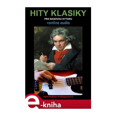 Hity klasiky pro basovou kytaru +online audio - Zdeněk Šotola