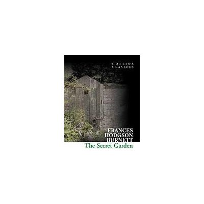 Secret Garden (Collins Classics) Harper Collins UK
