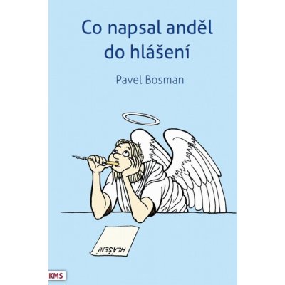 Co napsal anděl do hlášení – Zbozi.Blesk.cz