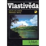 Vlastivěda pro 4. a 5.ročník základní školy - Věra Danielovská, Karel Tupý – Hledejceny.cz