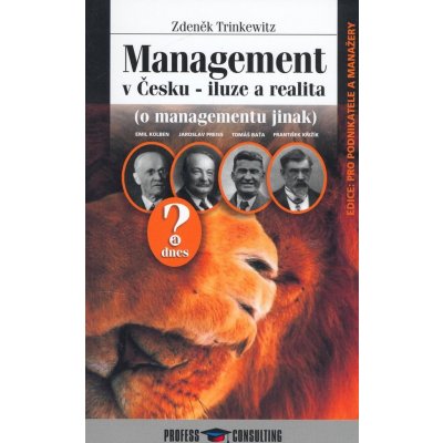 Management v Česku - iluze a realita - Zdeněk Trinkewitz – Hledejceny.cz