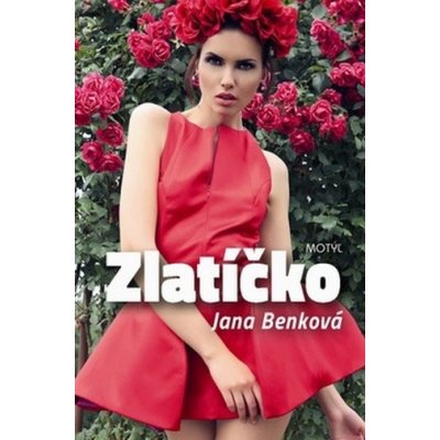 Zlatíčko - Jana Benková – Hledejceny.cz