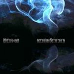 Smoke & Mirrors Lifehouse – Hledejceny.cz