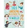 Kniha 101 Awesome Women Who Changed Our World