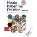Heute haben wir Deutsch 4 - učebnice - Kouřimská, Jelínek