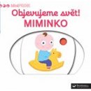 Kniha MiniPEDIE – Objevujeme svět! MIMINKO