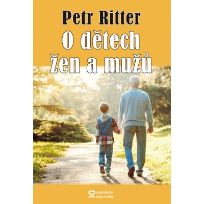 O dětech žen a mužů - Petr Ritter – Zboží Mobilmania