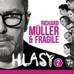 Hlasy 2, - Richard Müller & Fragile CD – Sleviste.cz