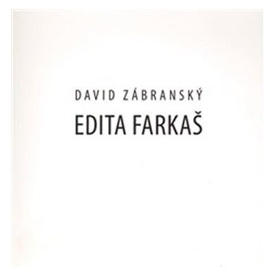 Edita Farkaš David Zábranský – Hledejceny.cz