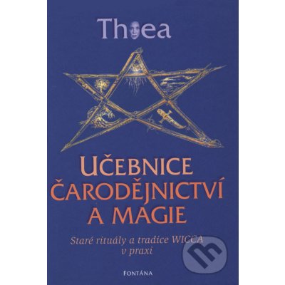 Thea: Učebnice čarodějnictví a magie – Hledejceny.cz