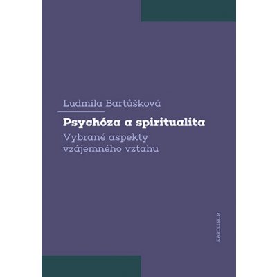 Psychóza a spiritualita – Hledejceny.cz