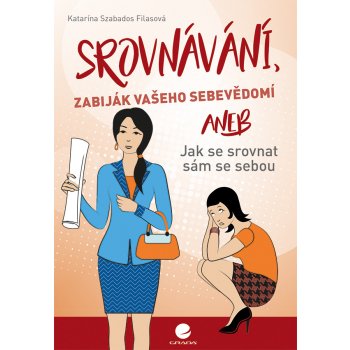 Srovnávání, zabiják vašeho sebevědomí