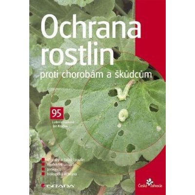 Ochrana rostlin proti chorobám a škůdcům - Ludmila Dušková, Jan Kopřiva