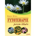 Fytoterapie perem lékaře - Karol Mika – Hledejceny.cz