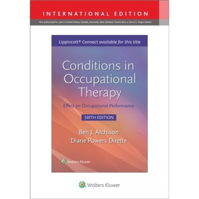 Conditions in Occupational Therapy - Ben Atchison, Diane Dirette – Hledejceny.cz